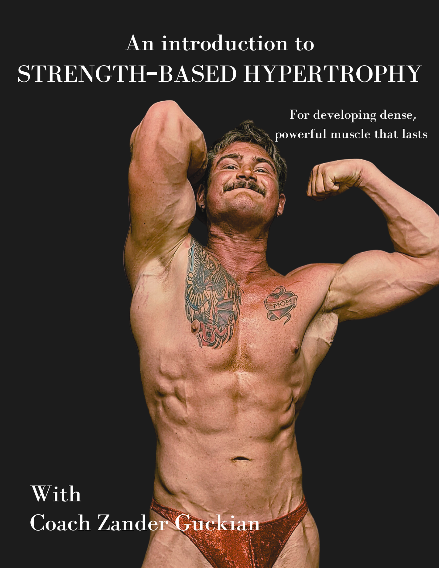 An Introduction To Strength Based Hypertrophy E-Book